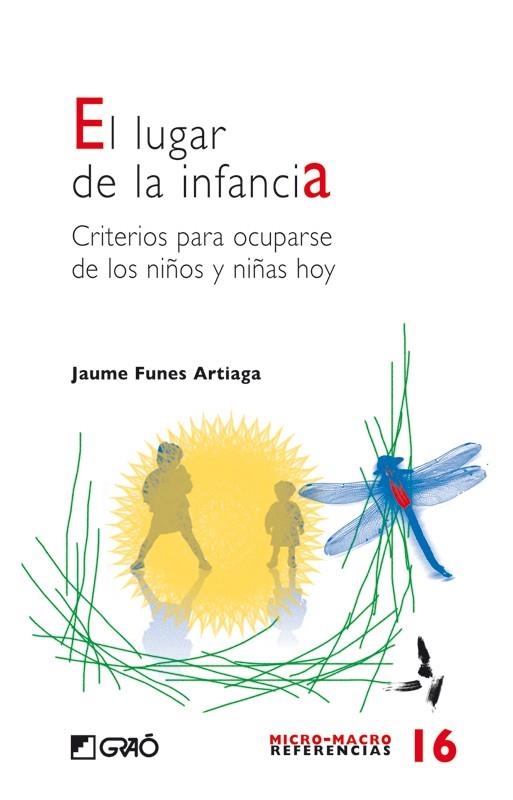 LUGAR DE LA INFANCIA, EL | 9788478276219 | FUNES ARTIAGA, JAUME | Librería Castillón - Comprar libros online Aragón, Barbastro