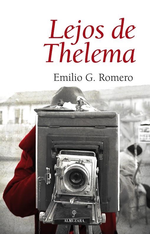 LEJOS DE THELEMA | 9788496968509 | ROMERO, EMILIO | Librería Castillón - Comprar libros online Aragón, Barbastro