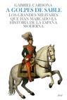 A GOLPES DE SABLE | 9788434452466 | CARDONA, GABRIEL | Librería Castillón - Comprar libros online Aragón, Barbastro