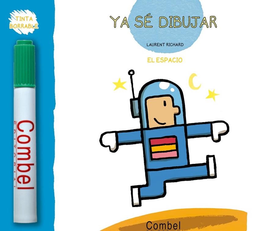 YA SE DIBUJAR : EL ESPACIO | 9788498253467 | RICHARD, LAURENT | Librería Castillón - Comprar libros online Aragón, Barbastro