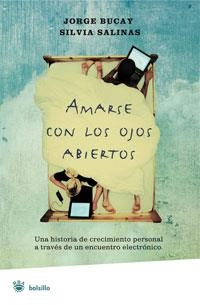 AMARSE CON LOS OJOS ABIERTOS | 9788498671742 | BUCAY, JORGE; SALINAS, SILVIA | Librería Castillón - Comprar libros online Aragón, Barbastro