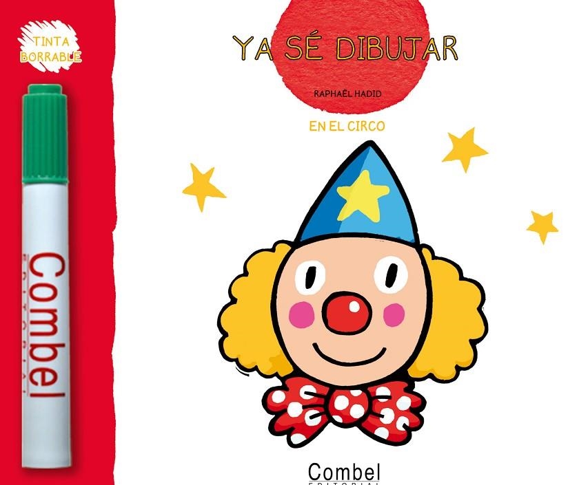 YA SE DIBUJAR : EN EL CIRCO | 9788498253481 | HADID, RAPHAEL | Librería Castillón - Comprar libros online Aragón, Barbastro