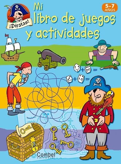 MI LIBRO DE JUEGOS Y ACTIVIDADES : PIRATAS | 9788498253528 | Librería Castillón - Comprar libros online Aragón, Barbastro