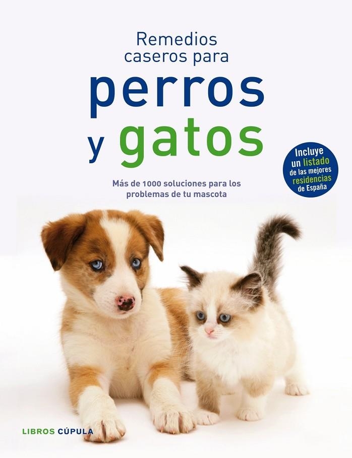 REMEDIOS CASEROS PARA PERROS Y GATOS | 9788448047917 | Librería Castillón - Comprar libros online Aragón, Barbastro