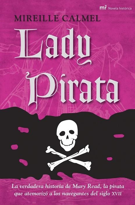 LADY PIRATA 1 | 9788427034457 | CALMEL, MIREILLE | Librería Castillón - Comprar libros online Aragón, Barbastro