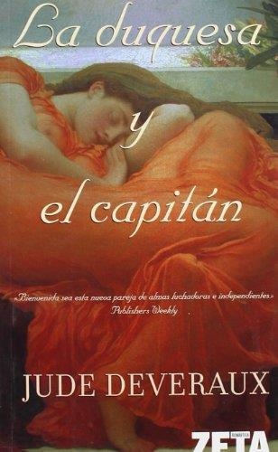 DUQUESA Y EL CAPITAN, LA | 9788498720983 | Jude Deveraux | Librería Castillón - Comprar libros online Aragón, Barbastro