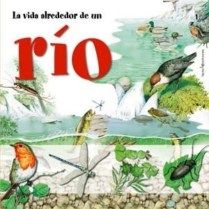 VIDA ALREDEDOR DE UN RIO, LA | 9788496754188 | Librería Castillón - Comprar libros online Aragón, Barbastro