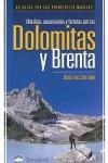 DOLOMITAS Y BRENTA : MARCHAS ASCENSIONES Y FERRATAS | 9788498291315 | SERRANO, JOSE LUIS | Librería Castillón - Comprar libros online Aragón, Barbastro