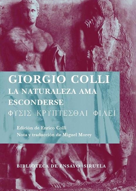 NATURALEZA AMA ESCONDERSE, LA | 9788498411546 | COLLI, GIORGIO | Librería Castillón - Comprar libros online Aragón, Barbastro