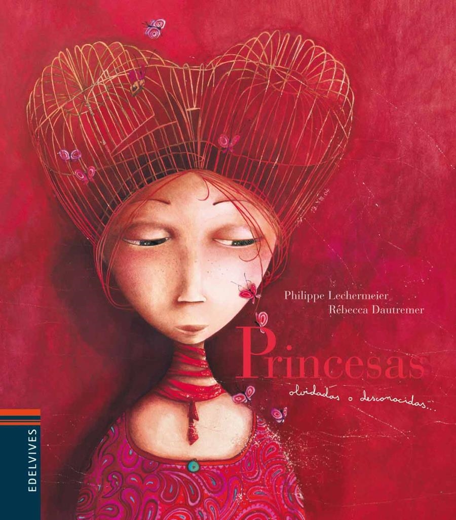 PRINCESAS OLVIDADAS O DESCONOCIDAS - MINI | 9788426367013 | LECHERMEIER, PHILIPPE | Librería Castillón - Comprar libros online Aragón, Barbastro