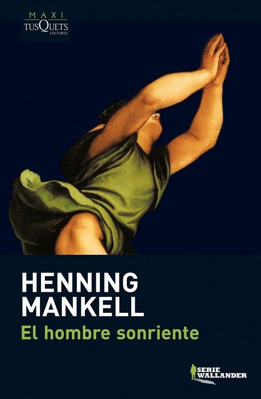 HOMBRE SONRIENTE, EL | 9788483835234 | MANKELL, HENNING | Librería Castillón - Comprar libros online Aragón, Barbastro