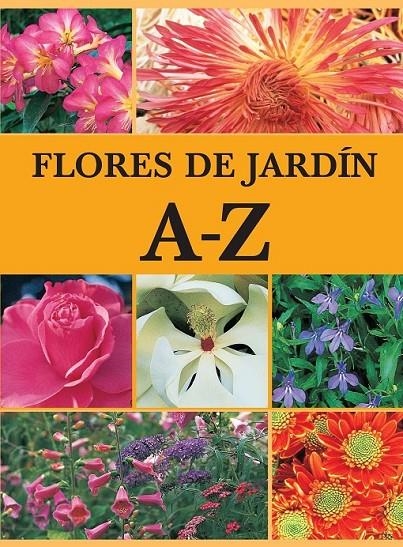 FLORES DE JARDIN A-Z | 9788425342059 | Librería Castillón - Comprar libros online Aragón, Barbastro