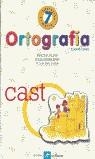 ORTOGRAFIA 7 4EP | 9788481050912 | Pérez González, Jesús / Cañado Gómez, María Luisa / Pérez Cañado, María Luisa | Librería Castillón - Comprar libros online Aragón, Barbastro