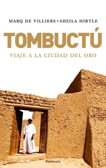 TOMBUCTÚ : VIAJE A LA CIUDAD DEL ORO | 9788483078303 | DE VILLIERS, MARQ; HIRTLE, SHEILA | Librería Castillón - Comprar libros online Aragón, Barbastro