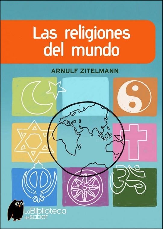 RELIGIONES DEL MUNDO, LAS | 9788497543415 | ZITELMANN, ARNULF | Librería Castillón - Comprar libros online Aragón, Barbastro