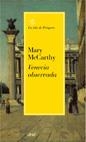 VENECIA OBSERVADA | 9788434453807 | MCCARTHY, MARY | Librería Castillón - Comprar libros online Aragón, Barbastro