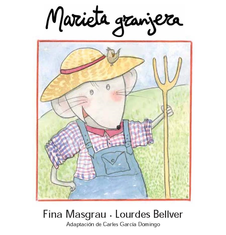 MARIETA GRANJERA | 9788481317855 | MASGRAU I PLANA, JOSEFINA; BELLVER I FERRANDO, LO | Librería Castillón - Comprar libros online Aragón, Barbastro