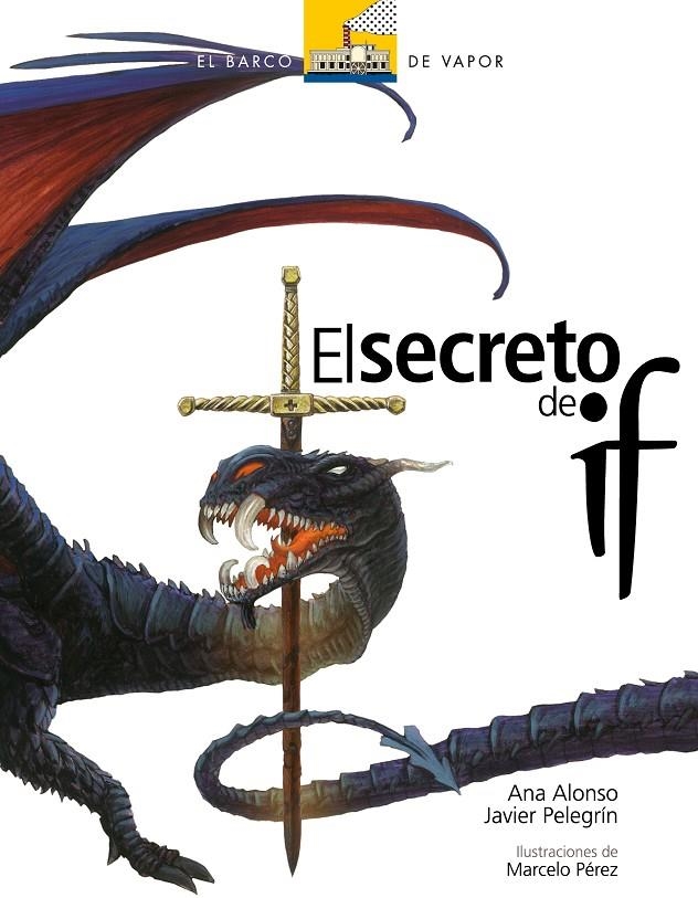 SECRETO DE IF, EL | 9788467529357 | ALONSO, ANA; PELEGRIN, JAVIER | Librería Castillón - Comprar libros online Aragón, Barbastro