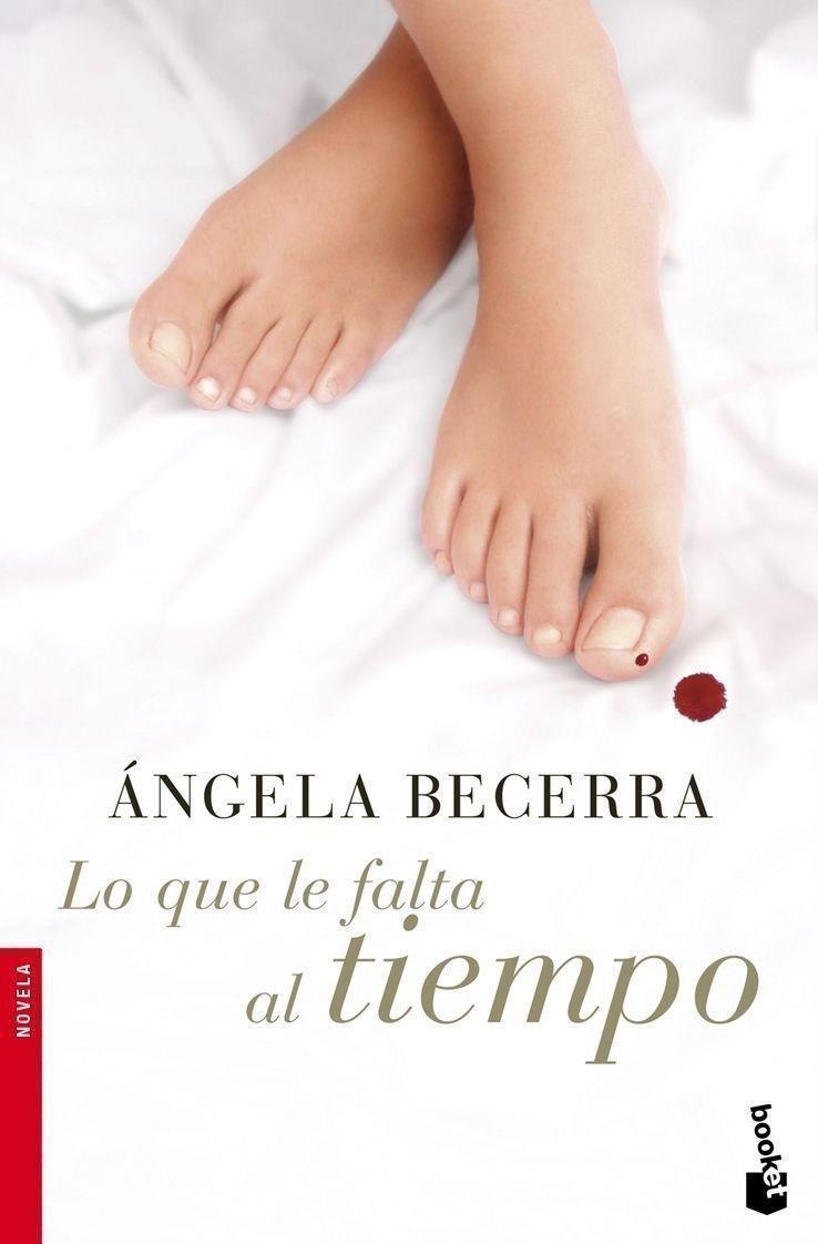 LO QUE LE FALTA AL TIEMPO - BOOKET | 9788408080817 | BECERRA, ANGELA | Librería Castillón - Comprar libros online Aragón, Barbastro