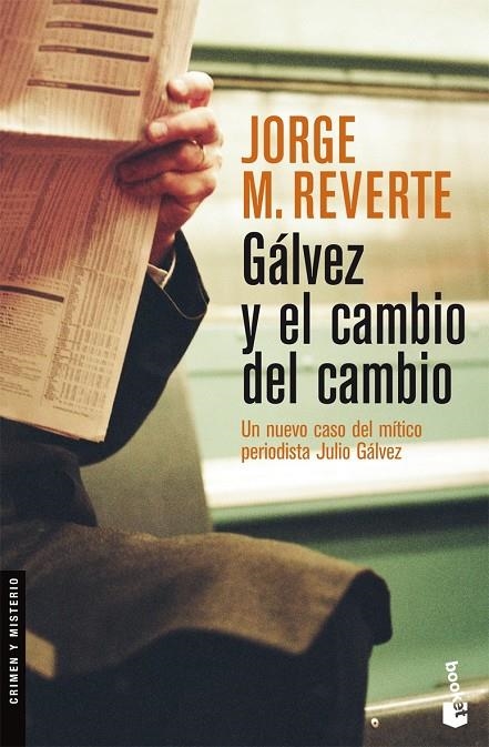 GALVEZ Y EL CAMBIO DEL CAMBIO - BOOKET | 9788467028812 | REVERTE, JORGE M. | Librería Castillón - Comprar libros online Aragón, Barbastro