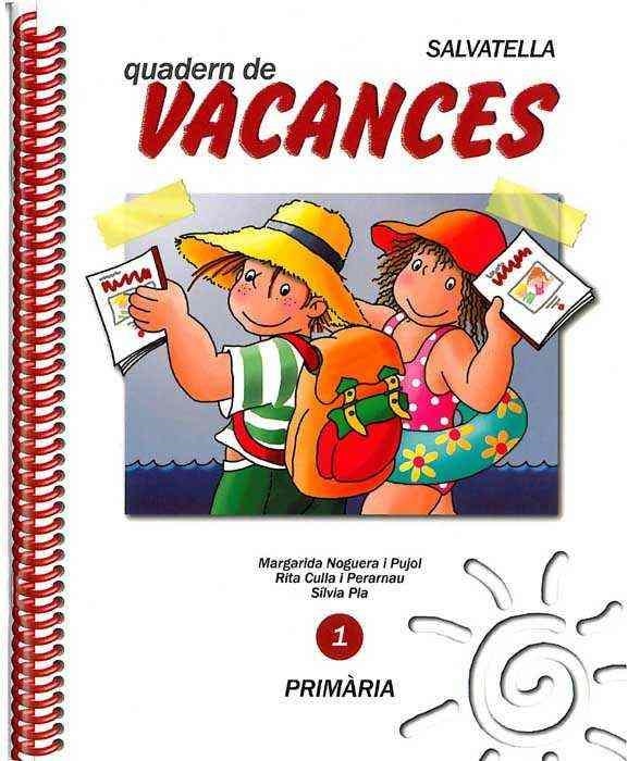 VACANCES PRIMARIA 1 | 9788472105157 | NOGUERA PUJOL, MARGARIDA | Librería Castillón - Comprar libros online Aragón, Barbastro