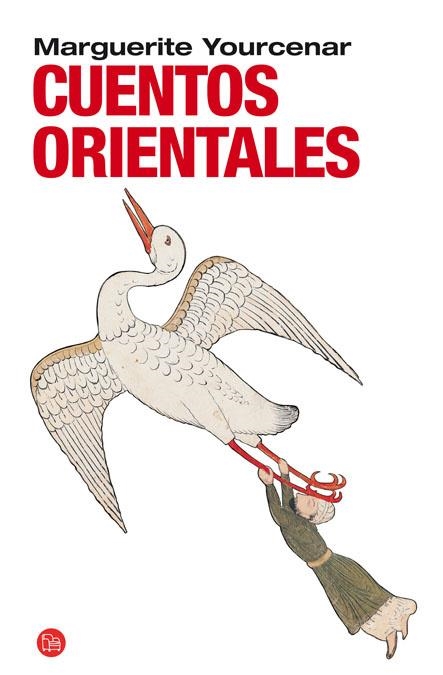 CUENTOS ORIENTALES - PDL | 9788466321662 | YOURCENAR, MARGUERITE | Librería Castillón - Comprar libros online Aragón, Barbastro