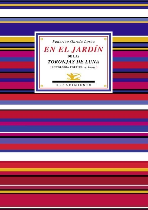 EN EL JARDIN DE LAS TORONJAS DE LUNA | 9788484723981 | GARCIA LORCA, FEDERICO | Librería Castillón - Comprar libros online Aragón, Barbastro