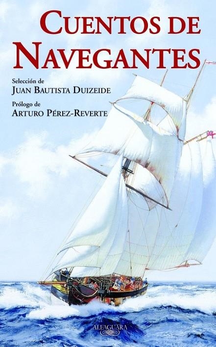 CUENTOS DE NAVEGANTES | 9788420474199 | DUIZEIDE, JUAN BAUTISTA | Librería Castillón - Comprar libros online Aragón, Barbastro