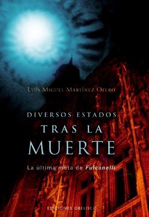 DIVERSOS ESTADOS TRAS LA MUERTE | 9788497774673 | MARTINEZ OTERO, LUIS MIGUEL | Librería Castillón - Comprar libros online Aragón, Barbastro