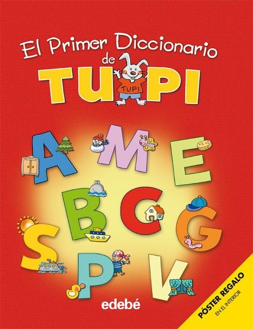 MI PRIMER DICCIONARIO DE TUPI (MAYUSCULAS) | 9788423687305 | ARANEGA, MERCE IL. | Librería Castillón - Comprar libros online Aragón, Barbastro