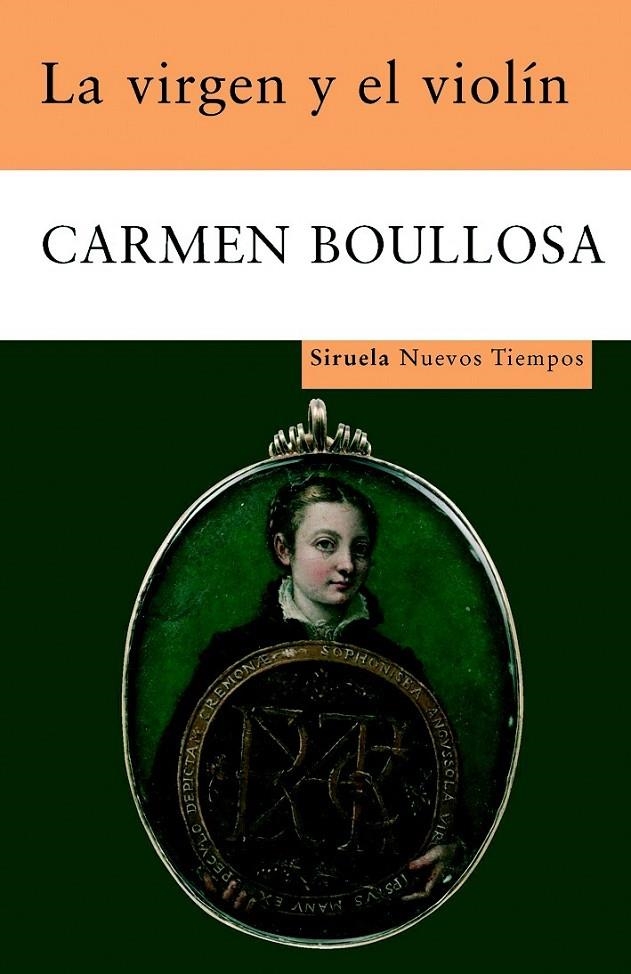 VIRGEN Y EL VIOLIN, LA | 9788498411898 | BOULLOSA, CARMEN | Librería Castillón - Comprar libros online Aragón, Barbastro