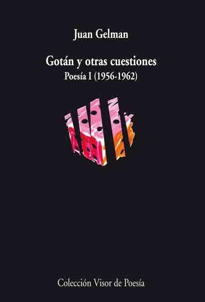 GOTAN Y OTRAS CUESTIONES : POESIA 1 (1956-62) | 9788475220918 | GELMAN, JUAN | Librería Castillón - Comprar libros online Aragón, Barbastro