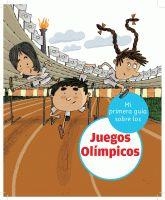 MI PRIMERA GUIA DE LOS JUEGOS OLIMPICOS | 9788424629540 | JULVE, OSCAR | Librería Castillón - Comprar libros online Aragón, Barbastro