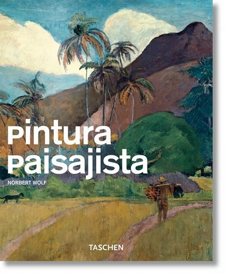 PINTURA PAISAJISTA | 9783822854648 | WOLF, NORBERT | Librería Castillón - Comprar libros online Aragón, Barbastro