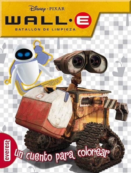 WALL-E : UN CUENTO PARA COLOREAR | 9788444160245 | DISNEY; PIXAR | Librería Castillón - Comprar libros online Aragón, Barbastro