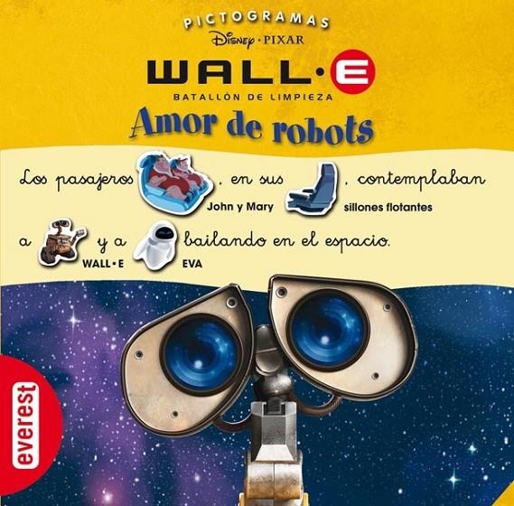 WALL-E : BATALLON DE LIMPIEZA : AMOR DE ROBOTS | 9788444160252 | DISNEY; PIXAR | Librería Castillón - Comprar libros online Aragón, Barbastro