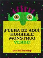 FUERA DE AQUI HORRIBLE MONSTRUO VERDE | 9789707774636 | EMBERLY, ED | Librería Castillón - Comprar libros online Aragón, Barbastro