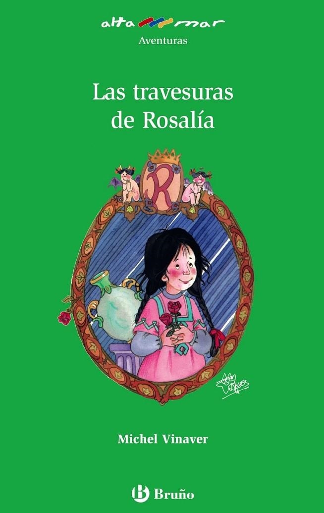 TRAVESURAS DE ROSALIA, LAS - ALTAMAR VERDE | 9788421651285 | VINAVER, MICHEL | Librería Castillón - Comprar libros online Aragón, Barbastro