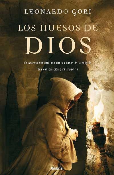 HUESOS DE DIOS, LOS | 9788489367470 | GORI, LEONARDO | Librería Castillón - Comprar libros online Aragón, Barbastro