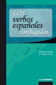 VERBOS ESPAÑOLES CONJUGADOS, LOS | 9788480639170 | ANTAS GARCIA, DELMIRO | Librería Castillón - Comprar libros online Aragón, Barbastro