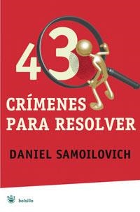 43 CRIMENES SIN RESOLVER | 9788498672794 | SAMOILOVICH, DANIEL | Librería Castillón - Comprar libros online Aragón, Barbastro