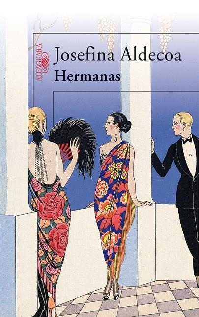 HERMANAS | 9788420474243 | Josefina Aldecoa | Librería Castillón - Comprar libros online Aragón, Barbastro