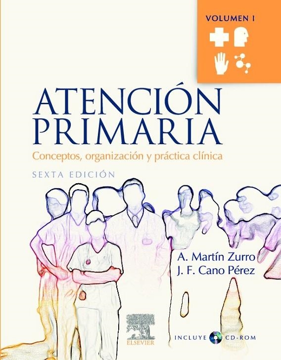 ATENCIÓN PRIMARIA : CONCEPTOS ORGANIZACION Y P.CLINICA ED.08 | 9788480862196 | MARTIN ZURRO, A.; CANO PEREZ, J.F. | Librería Castillón - Comprar libros online Aragón, Barbastro