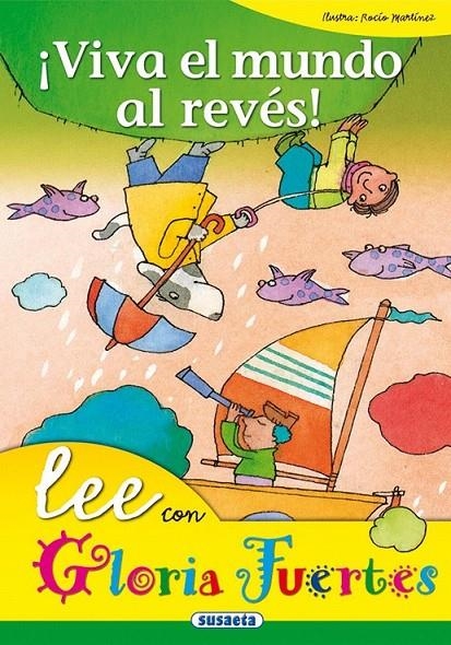 VIVA EL MUNDO DEL REVES | 9788430567270 | FUERTES, GLORIA | Librería Castillón - Comprar libros online Aragón, Barbastro