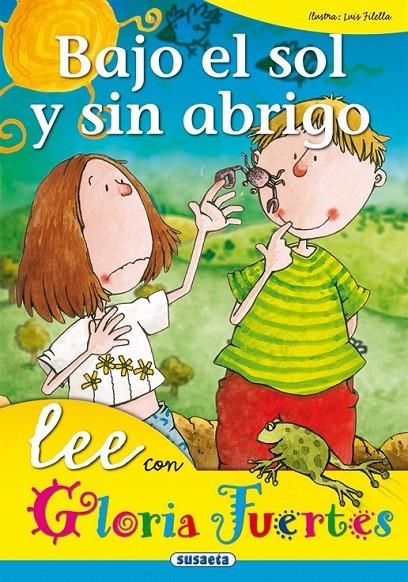 BAJO EL SOL Y SIN ABRIGO | 9788430567256 | FUERTES, GLORIA | Librería Castillón - Comprar libros online Aragón, Barbastro