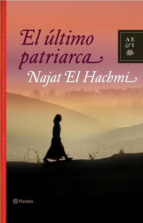 ULTIMO PATRIARCA, EL | 9788408082675 | EL HACHMI, NAJAT | Librería Castillón - Comprar libros online Aragón, Barbastro