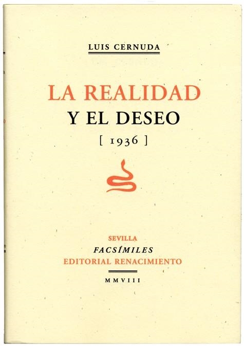 REALIDAD Y EL DESEO (1936), LA | 9788484724025 | CERNUDA, LUIS | Librería Castillón - Comprar libros online Aragón, Barbastro