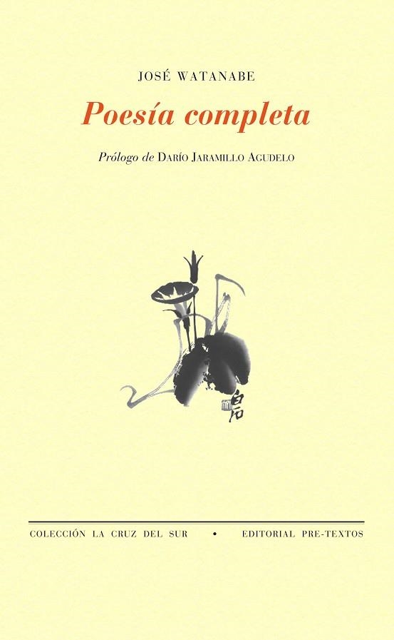 POESIA COMPLETA WATANABE | 9788481918977 | WATANABE, JOSE | Librería Castillón - Comprar libros online Aragón, Barbastro