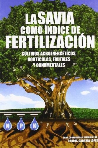 SAVIA COMO INDICE DE FERTILIZACION, LA | 9788484763567 | CADAHIA, CARLOS | Librería Castillón - Comprar libros online Aragón, Barbastro