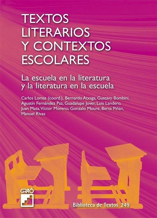 TEXTOS LITERARIOS Y CONTEXTOS ESCOLARES | 9788478276516 | LOMAS, CARLOS Y OTROS | Librería Castillón - Comprar libros online Aragón, Barbastro